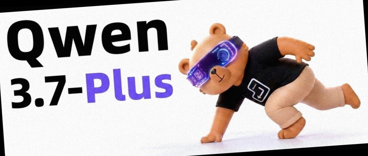 Qwen 3.7-Plus: Think deep, understand, do